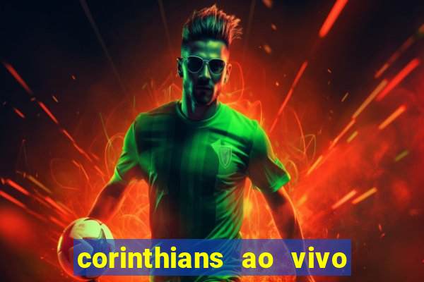 corinthians ao vivo multi canal